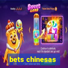 bets chinesas